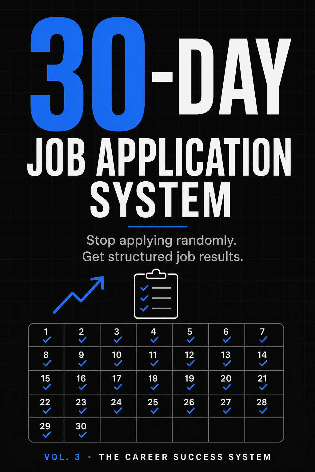 30-Day Job Application System